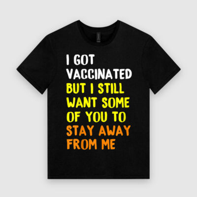 Got Vaccinated Funny Vaccine Humor Joke Social Distancing Thumbnail