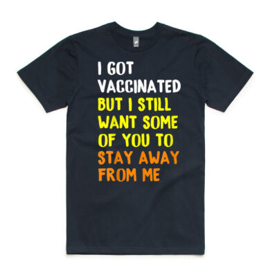 Got Vaccinated Funny Vaccine Humor Joke Social Distancing Thumbnail