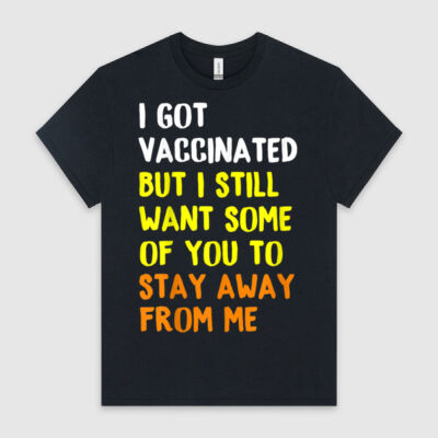 Got Vaccinated Funny Vaccine Humor Joke Social Distancing Thumbnail