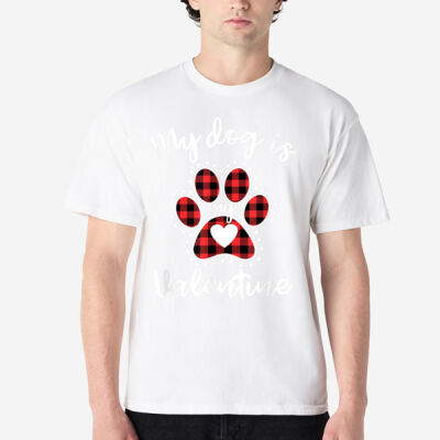 My Dog is My Valentine Tee Gift for dog lover Thumbnail