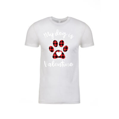 My Dog is My Valentine Tee Gift for dog lover Thumbnail